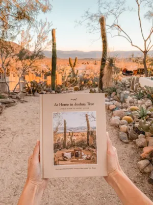 At Home in Joshua Tree: A Field Guide to Desert Living
